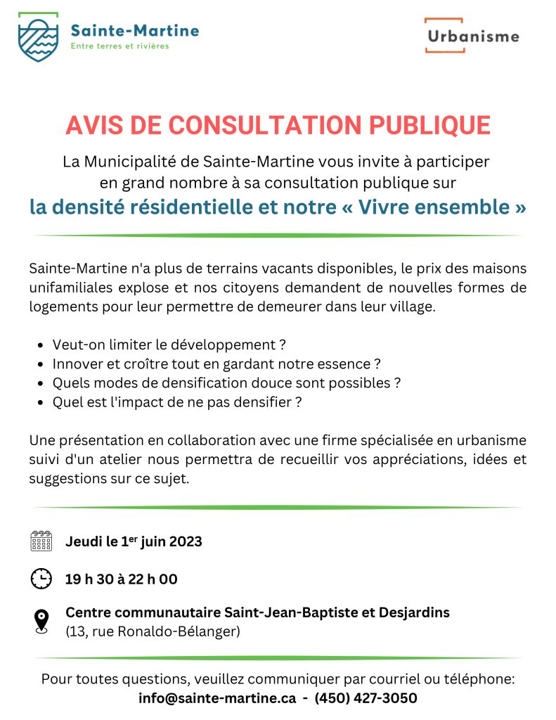La Municipalité de Sainte-Martine vous invite à participer en grand nombre à sa consultation publique sur la densité résidentielle et notre « Vivre ensemble ».