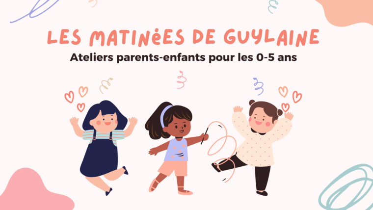 Les matinées de Guylaine avec Actions Familles